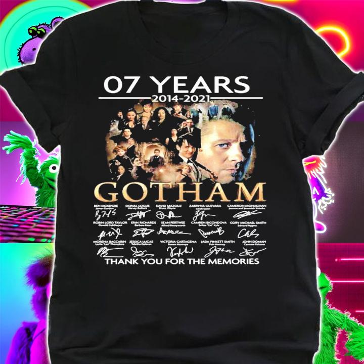 07 years 2014 2021 Gotham signatures thank you for the memories t-shirt shirt