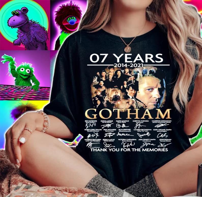 07 years 2014 2021 Gotham signatures thank you for the memories t-shirt woman shirt