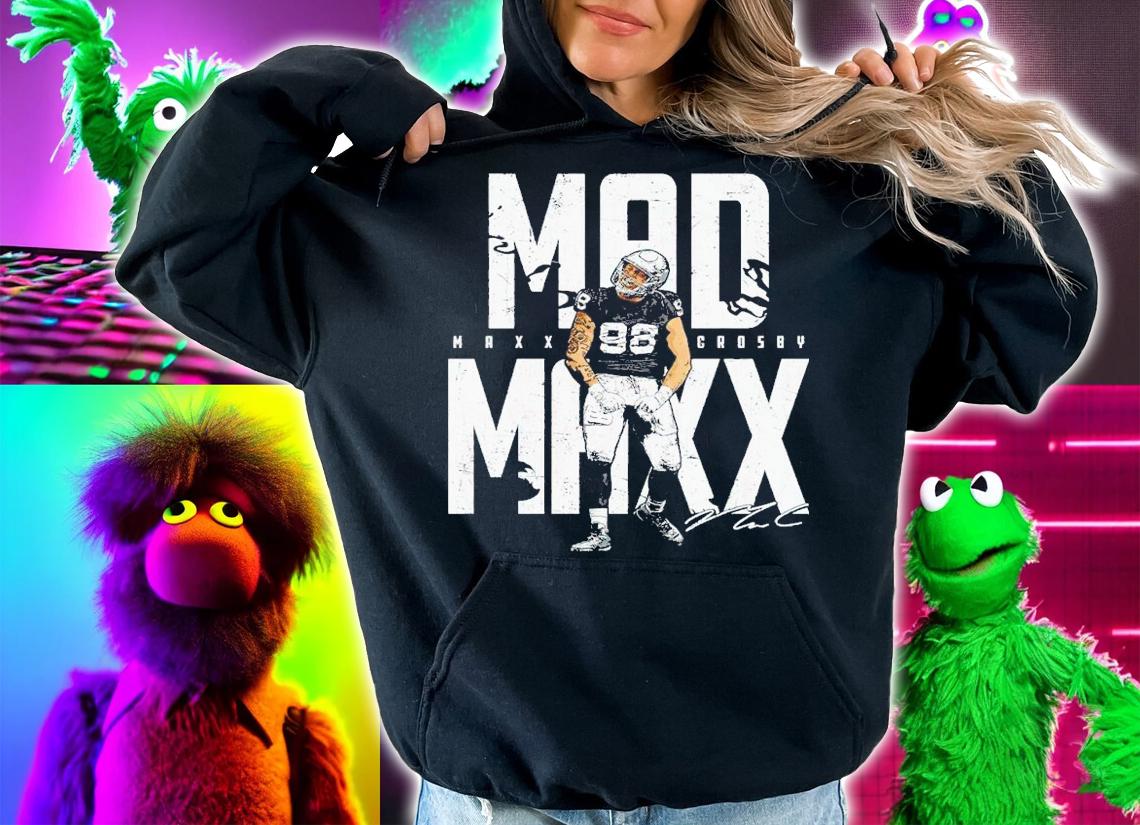 Maxx Crosby Mad Maxx Las Vegas Football Shirt hoodie
