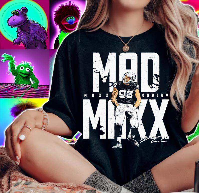 Maxx Crosby Mad Maxx Las Vegas Football Shirt woman shirt