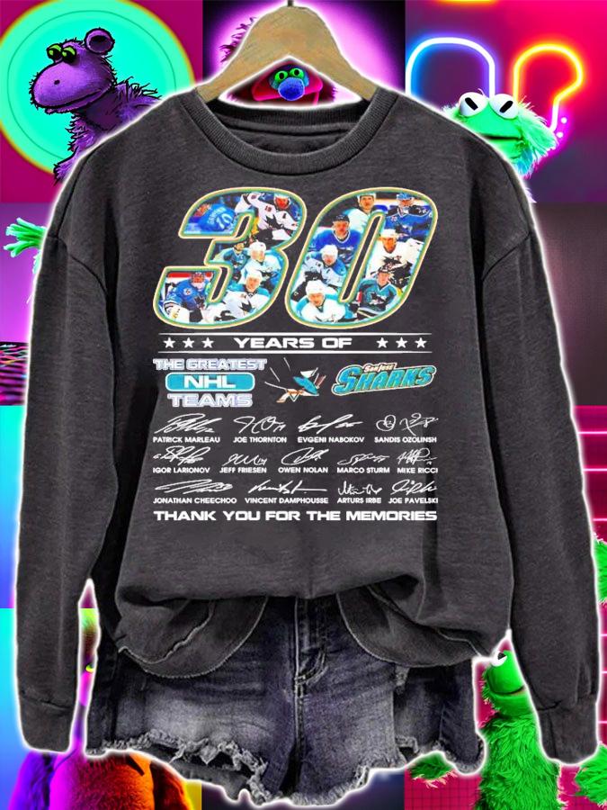 30 years of The Greatest NHL Teams San Jose Sharks thank you for the memories t-shirt sweatshirt
