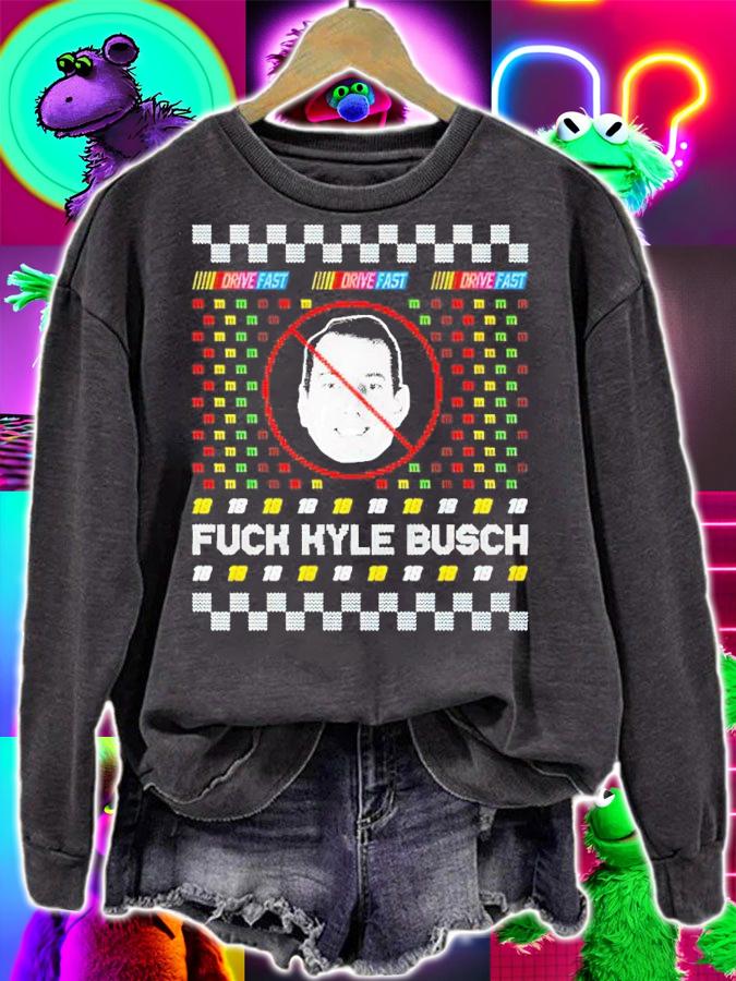 F Kyle Busch Tacky Christmas Shirt sweatshirt