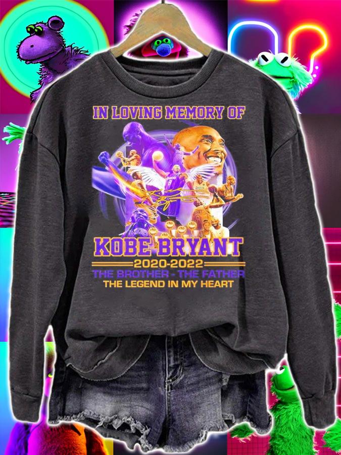 In Loving Memory Of Kobe Bryant 2020-2022 The Brother The Father The Legend In My Heart Shirt sweatshirt