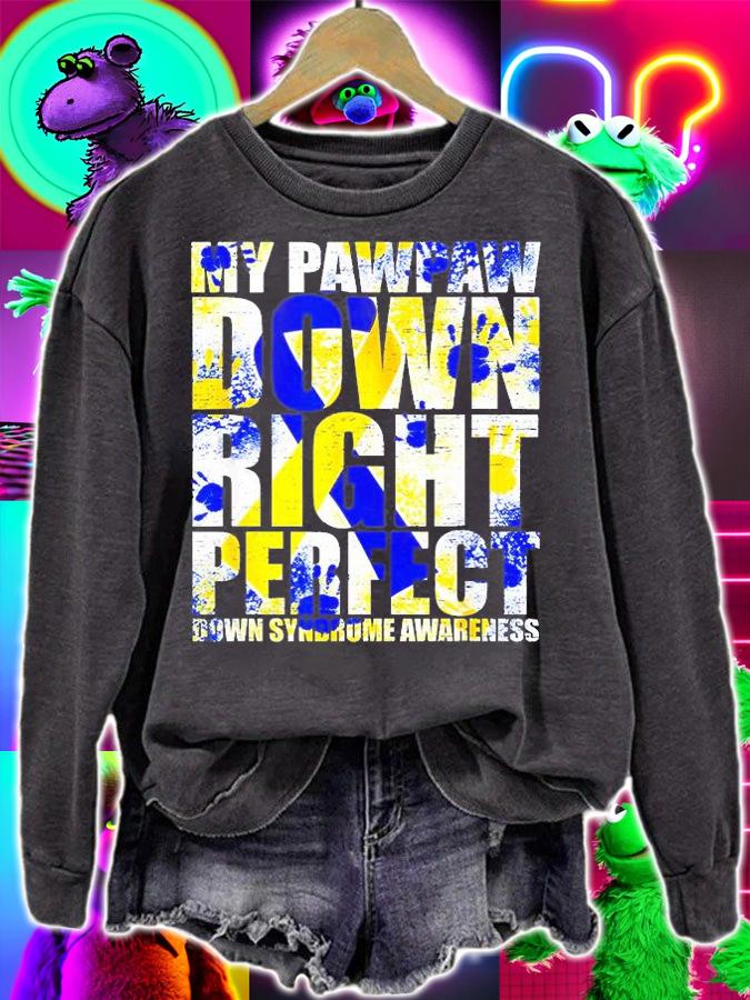 My Pawpaw Down Right Perfect Down Syndrome Awareness T-Shirt