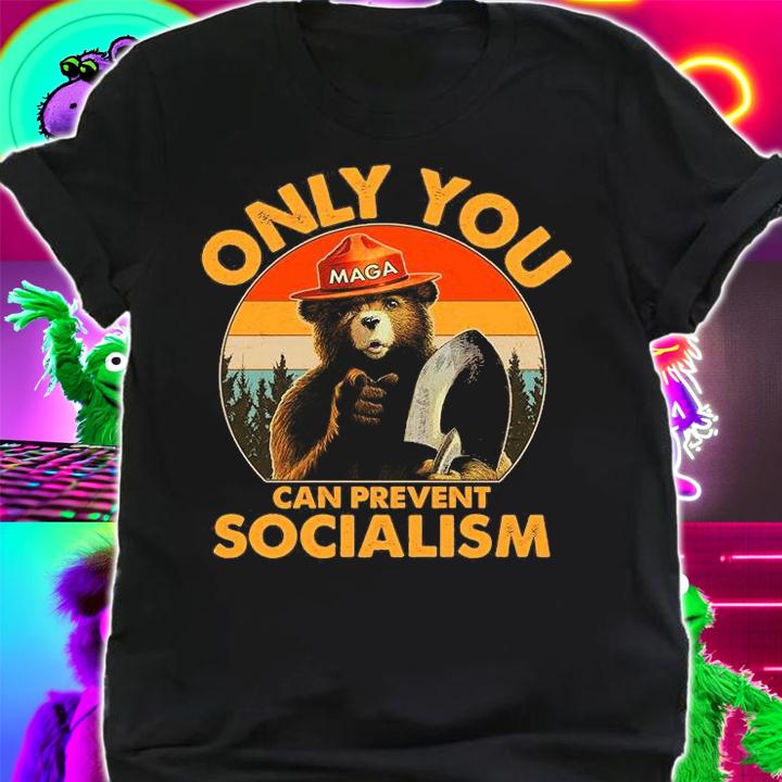 Only You Can Prevent Socialism Vintage MAGA T-Shirt