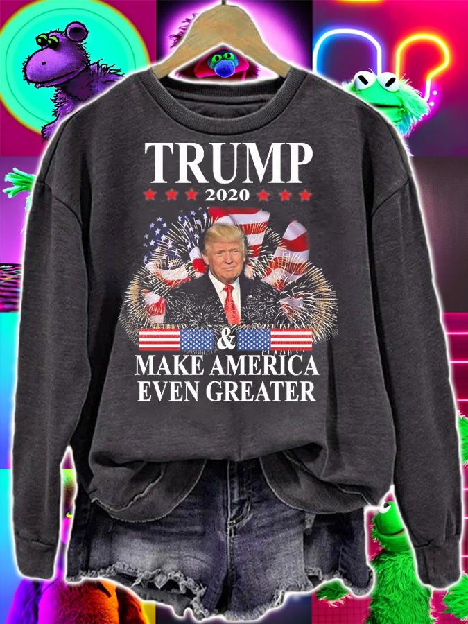 Trump 2020 Make America Even Greater T-Shirt sweatshirt