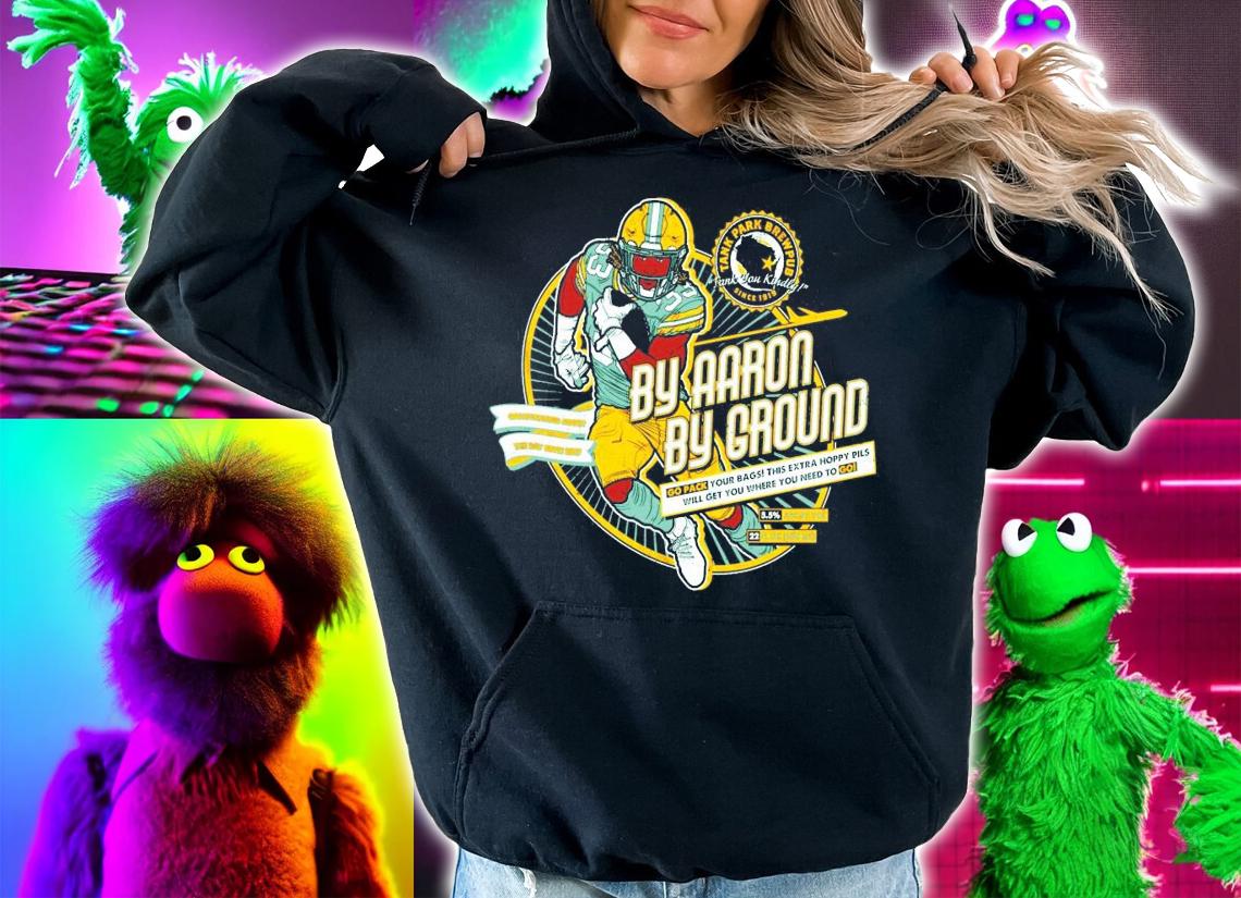 By Aaron by ground brewab since 1919 shirt hoodie