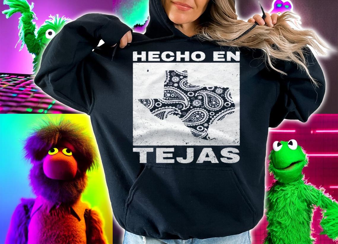 Hecho En Tejas Shirt Texas Shirt hoodie