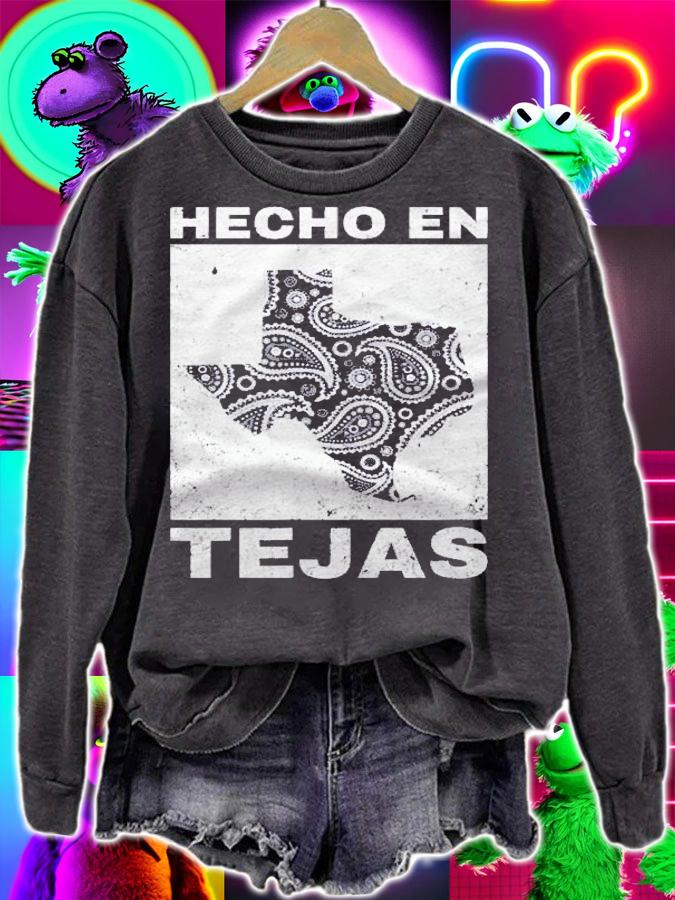 Hecho En Tejas Shirt Texas Shirt sweatshirt