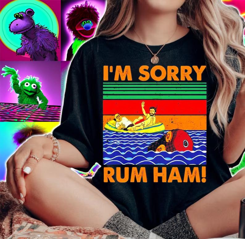 Im sorry rum ham vintage t-shirt woman shirt