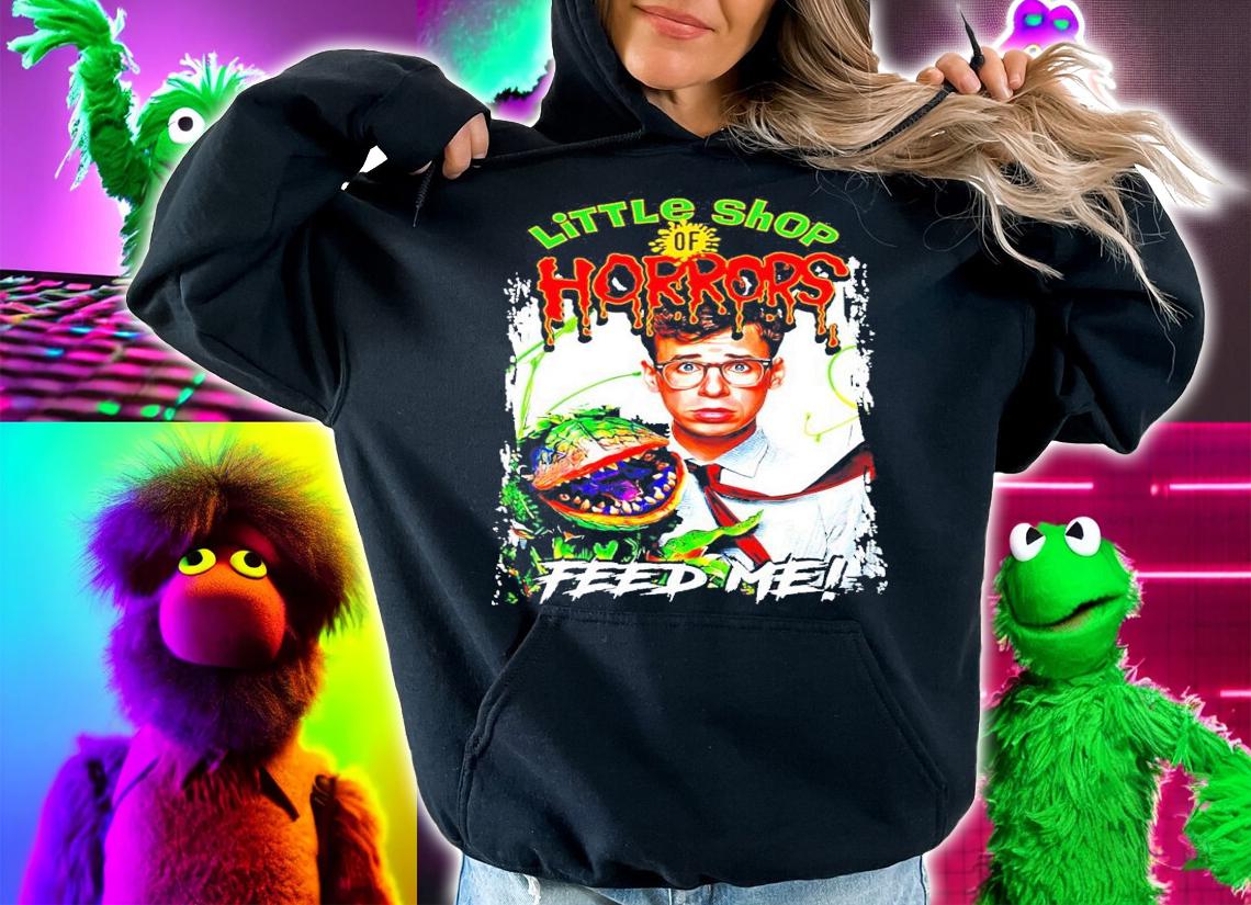 Little Shop Of Horrors feed me shirt