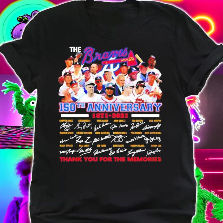 The Braves 150th anniversary 1871-2021 signatures shirt