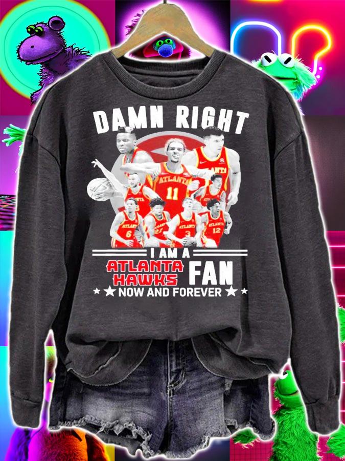 Atlanta Hawks damn right I am a Suns shirt