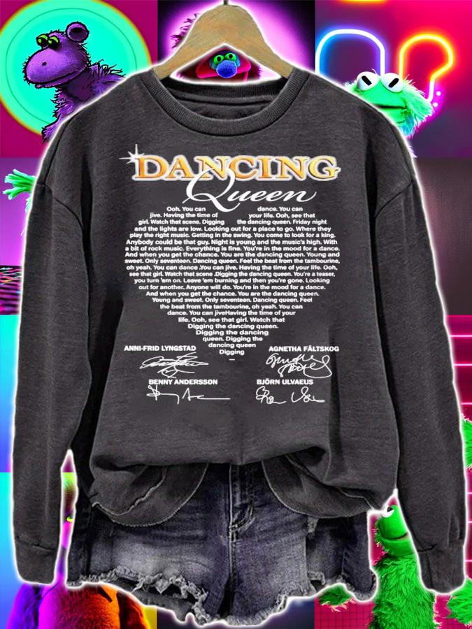 Dancing Queen Signatures Shirt sweatshirt