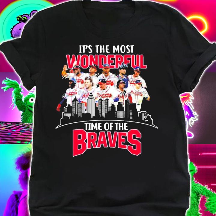 It's the most Wonderful time of the Braves signatures shirt shirt