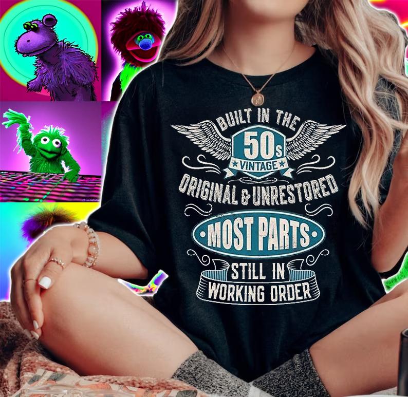 Vintage Birthday Born In 1950 Built In The 50S Vintage Most Parts T-Shirt woman shirt