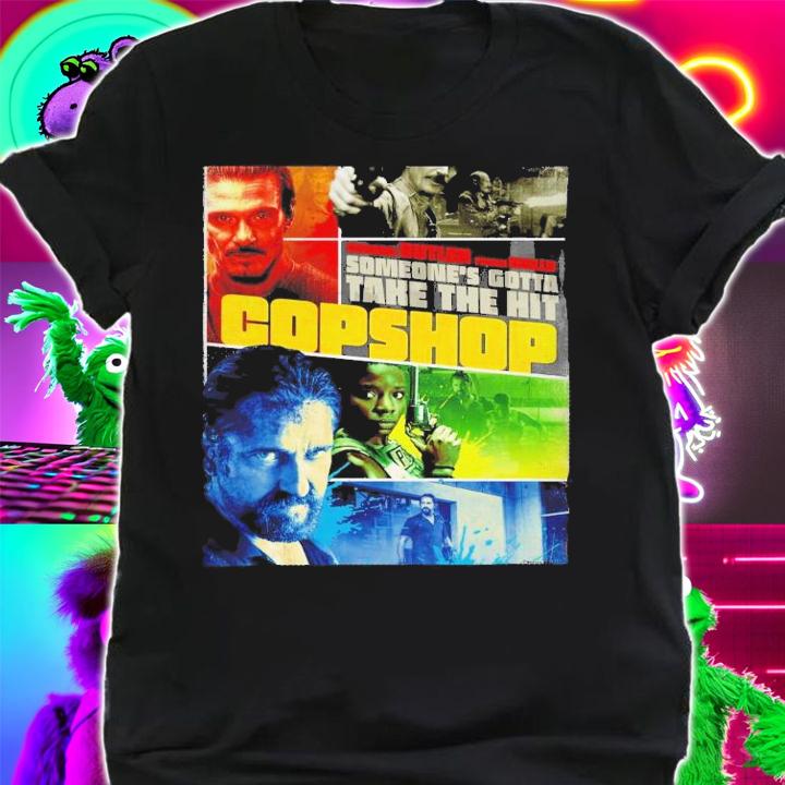 Gerard Butler frank Grillo someone's Gotta Take The Hit Copshop shirt shirt