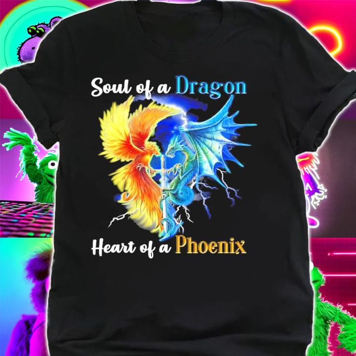Soul Of A Dragon heart of a Phoenix shirt shirt