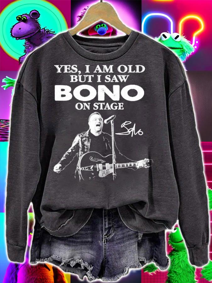 Yes I am old but I saw Bono on state shirt