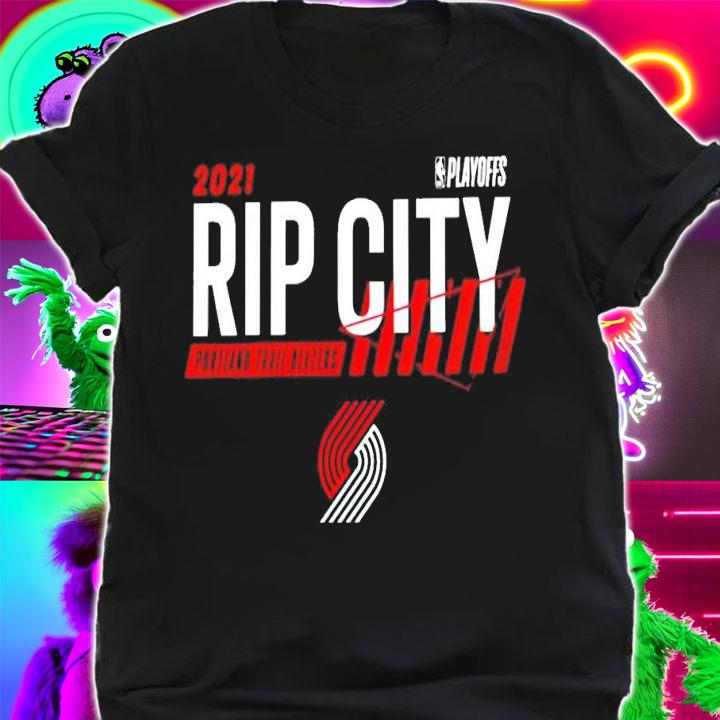 2021 playoffs Rip City Portland Trail Blazers shirt shirt