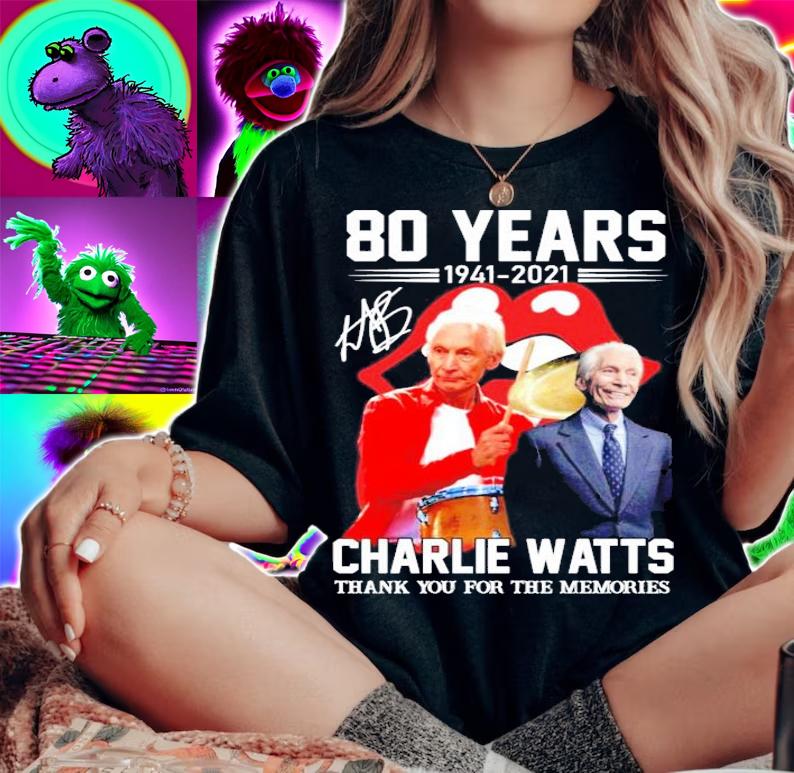 80 years 1941-2021 Charlie Watts signature Rolling Stone shirt woman shirt
