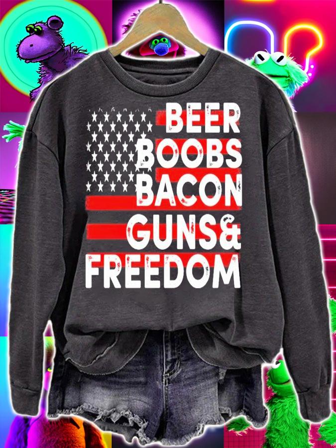 Beer boobs bacon guns and freedom shirt sweatshirt