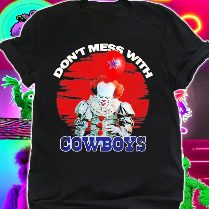 Dallas Cowboys Pennywise Don't Mess With Cowboys Shirt