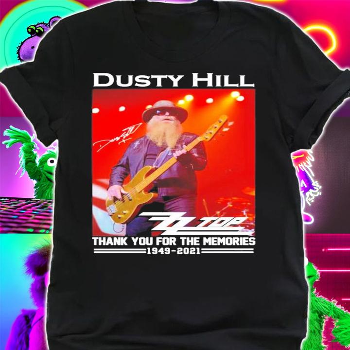 Dusty Hill ZZ Top thank you for the memories 1949-2021 signature T-shirt