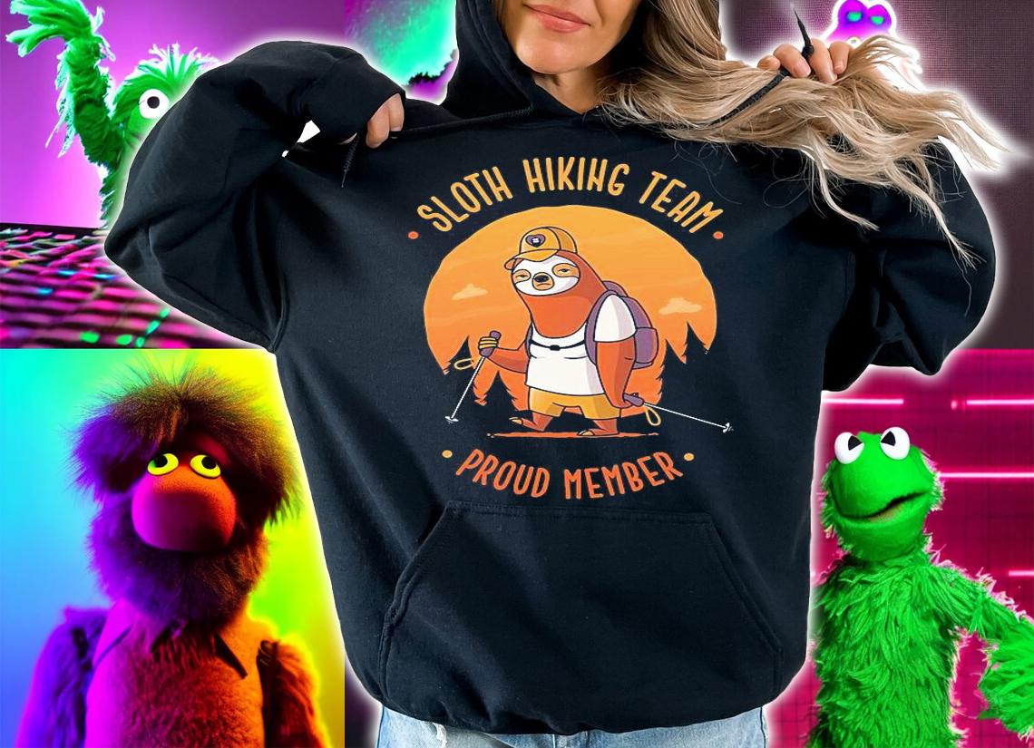 Sloth hiking team proud member shirt hoodie
