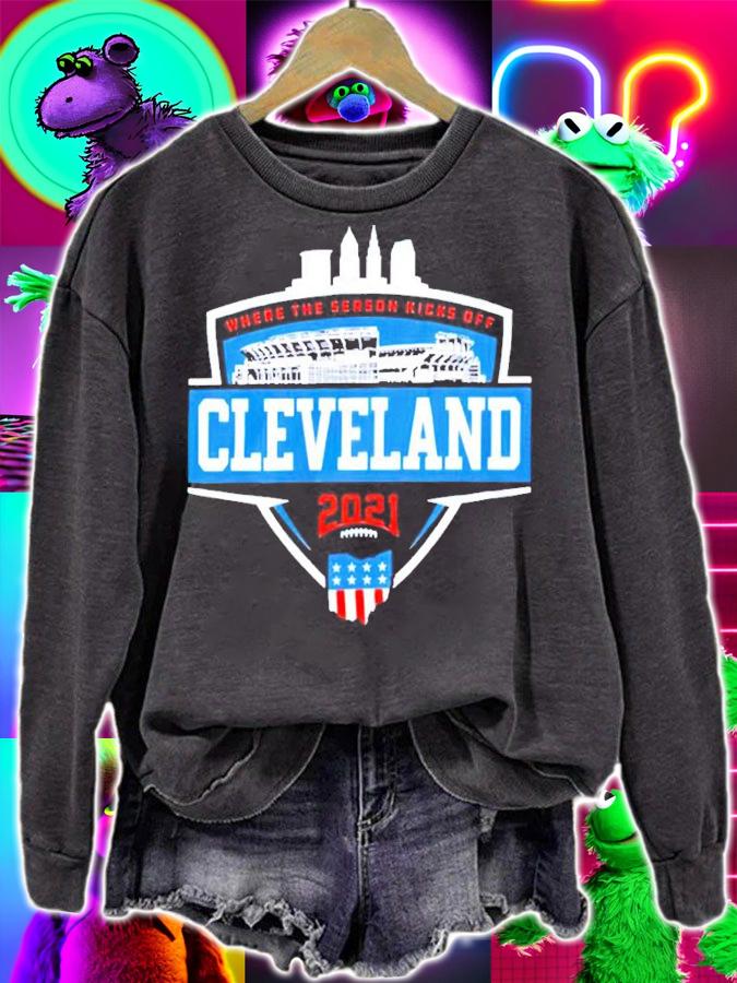 Where the season kicks off Cleveland 2021 shirt sweatshirt