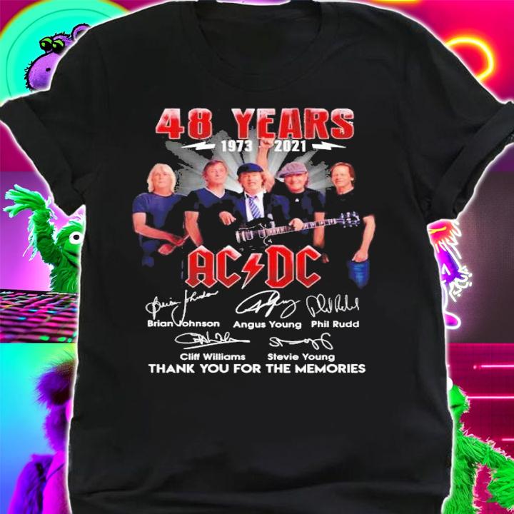48 years 1973 2021 ACDC thank you for the memories shirt shirt