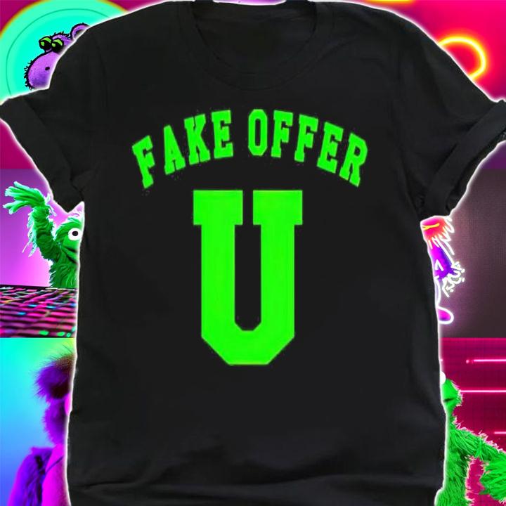 Fake offer U shirt, hoodie, sweater and tank top