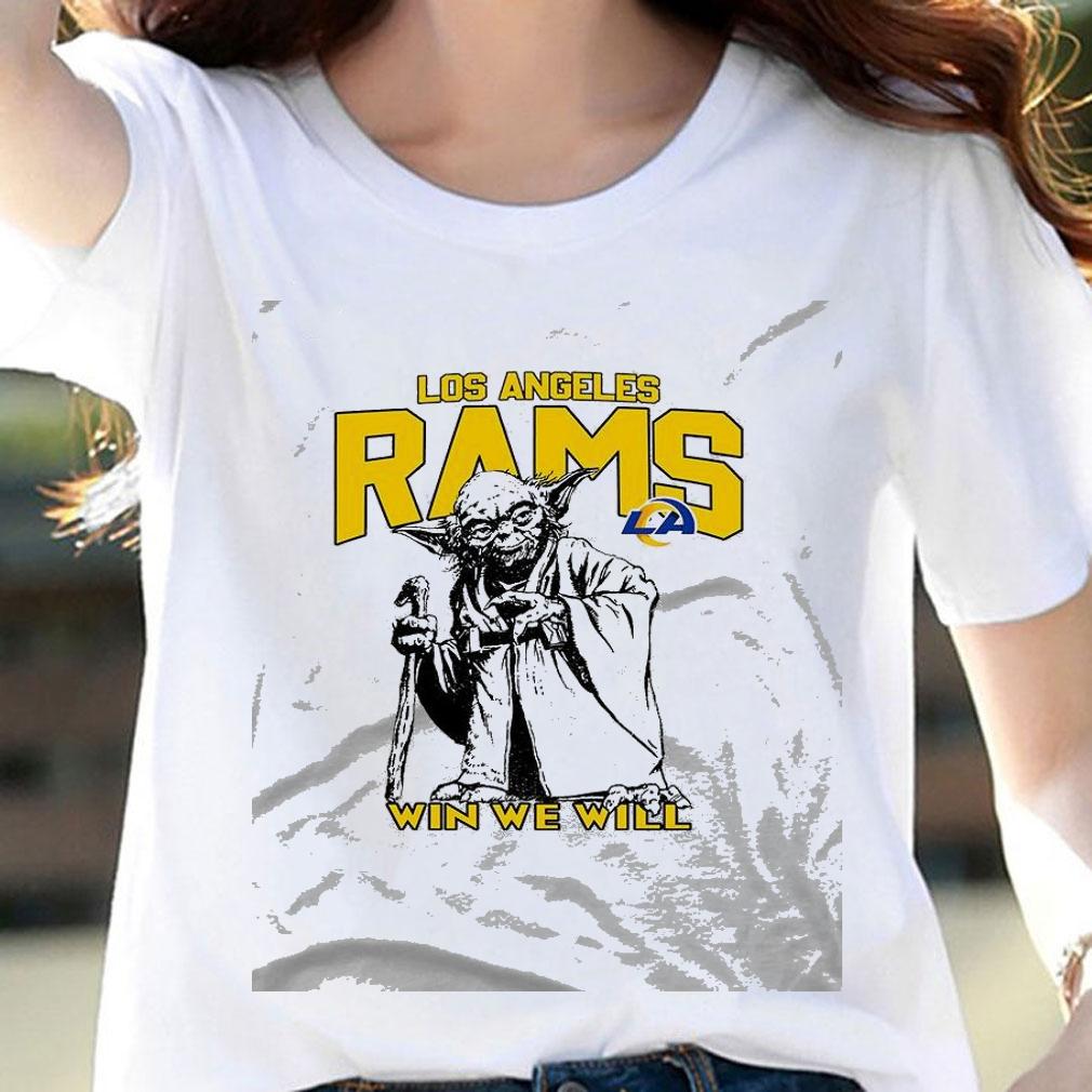Los Angeles Rams Star Wars Yoda Win We Will shirt woman shirt