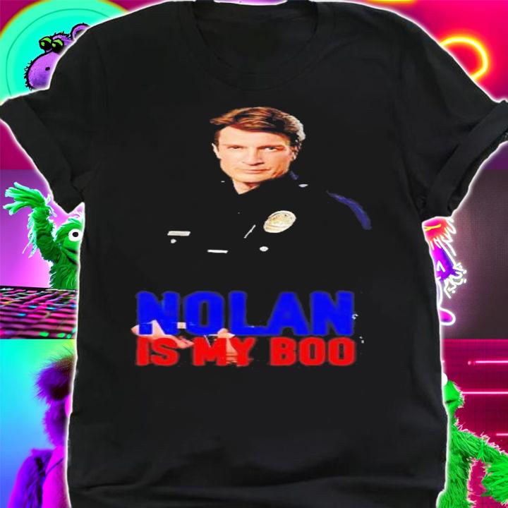 The Rookie Nolan is my boo shirt