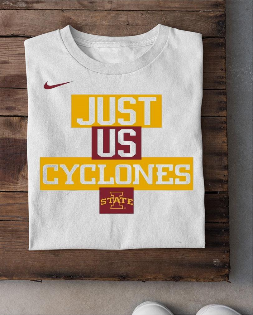 Nike just us Iowa State Cyclones shirt shirt