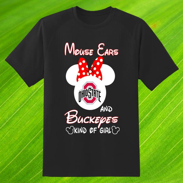 Funny Disney Minnie Mouse Ears And Ohio State Buckeyes Kind Of Girl T-Shirt