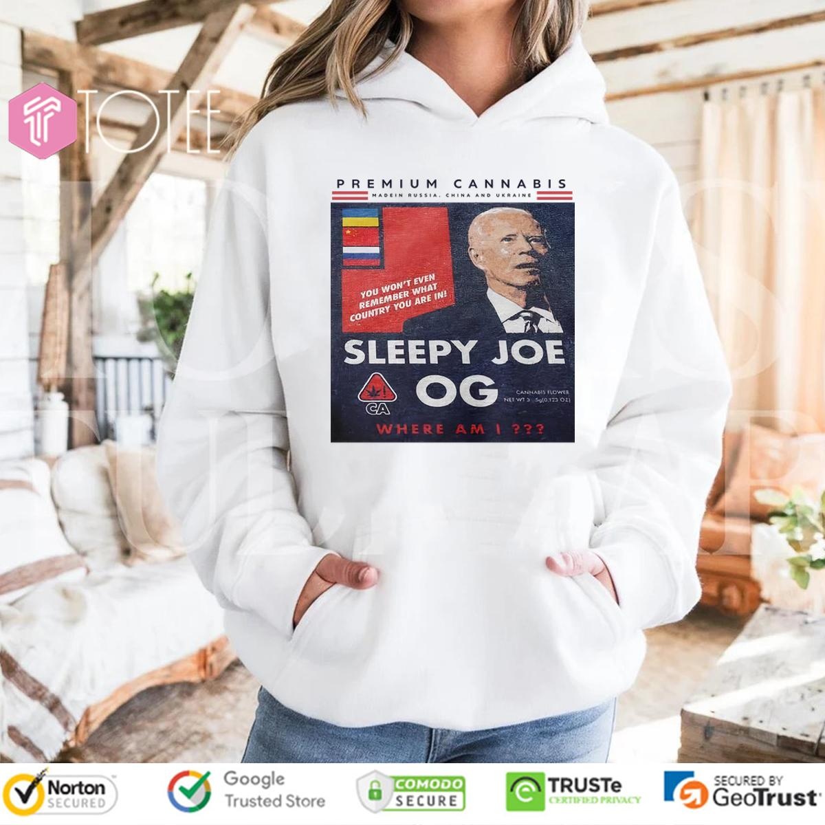 Premium Cannabis Sleepy Joe Og Where Am I hoodie