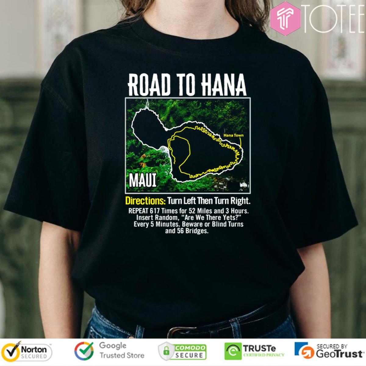 Road To Hana Map Maui Island Guide Hawaii Hawaiian T-shirt
