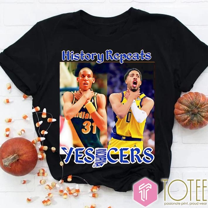 Reggie Miller Tyrese Haliburton Pacers Nba Choke History Repeats Yes Cers Shirt T-shirt