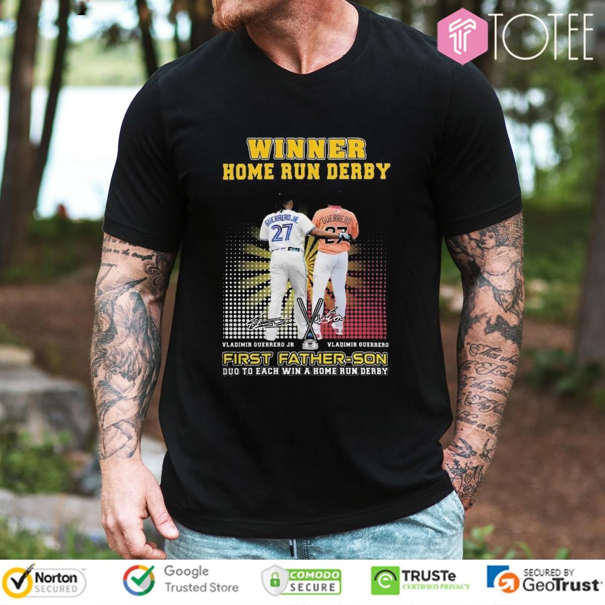 Winner Home Run Derby Vladimir Guerrero First Father Son Duo To Each Win T-shirt