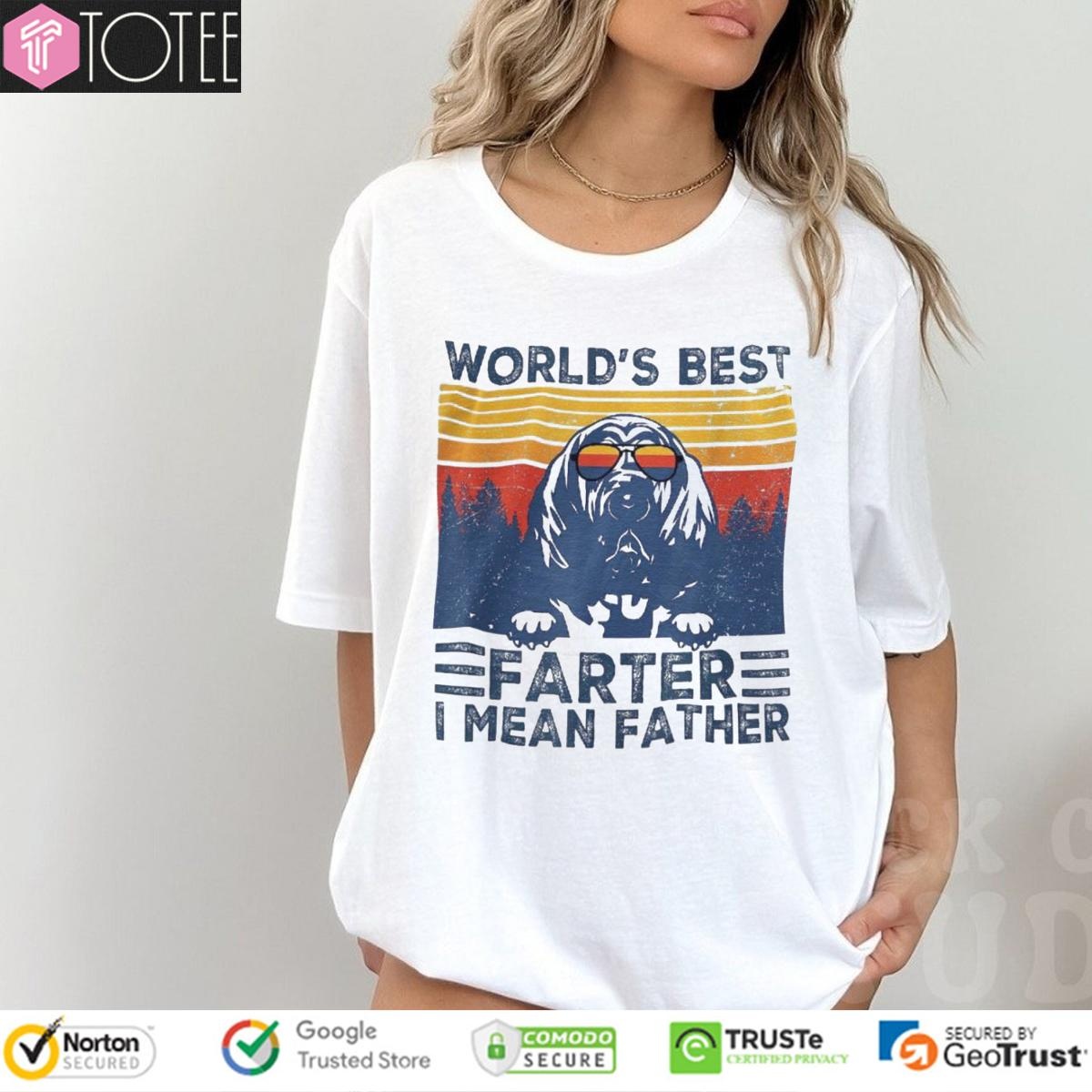 Worlds Best Farter I Mean Father Bloodhound Fathers Day T-shirt
