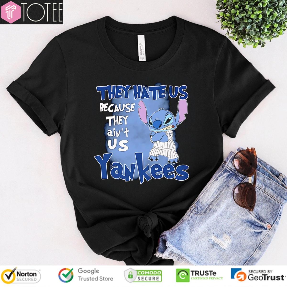 Disney Stitch They Hate Us Because They Aint Us New York Yankees T-shirt
