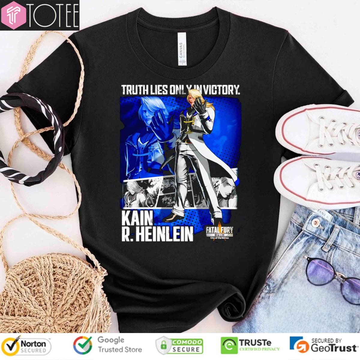 Truth Lies Only In Victory Kain R. Heinlein Fatal Fury T-shirt
