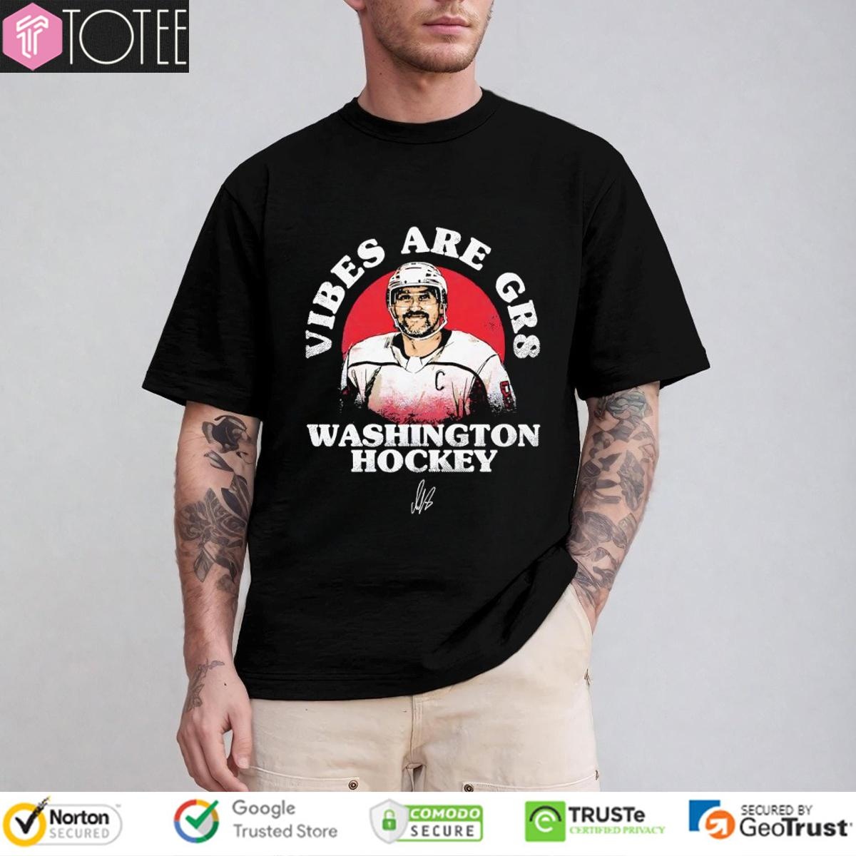 Alex Ovechkin 895 Vibes Are Gr8 Washington Capitals Hockey Signature T-shirt