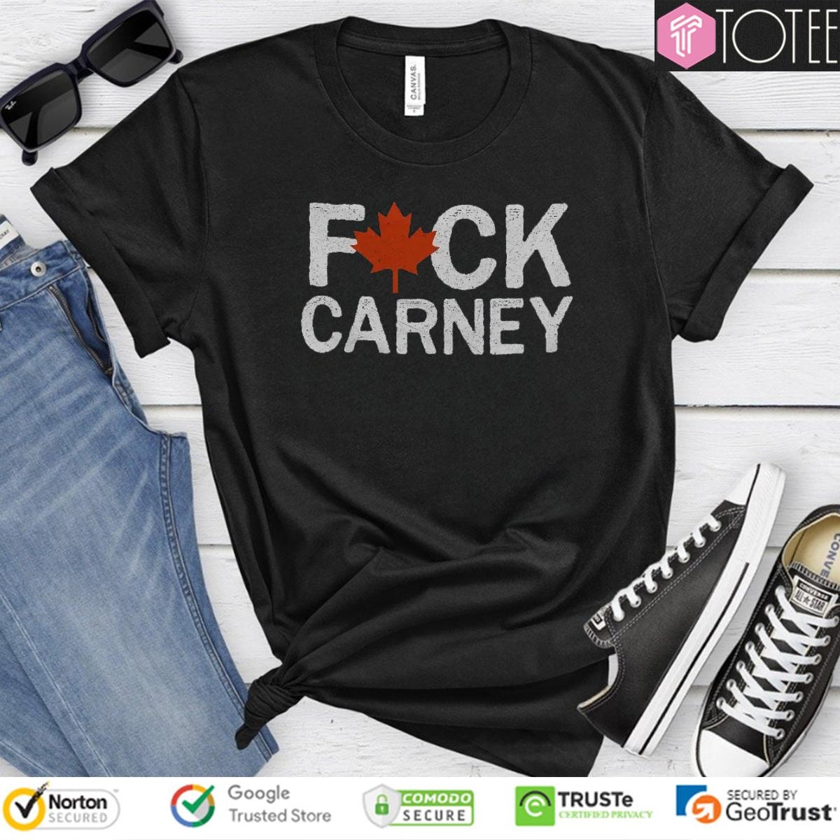 Fuck Carney Anti Carney Protest Canada T-shirt