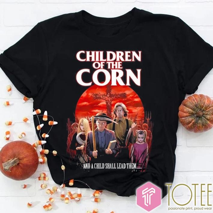 Children Of The Corn And A Child Shall Lead Them Horror Movie T-shirt