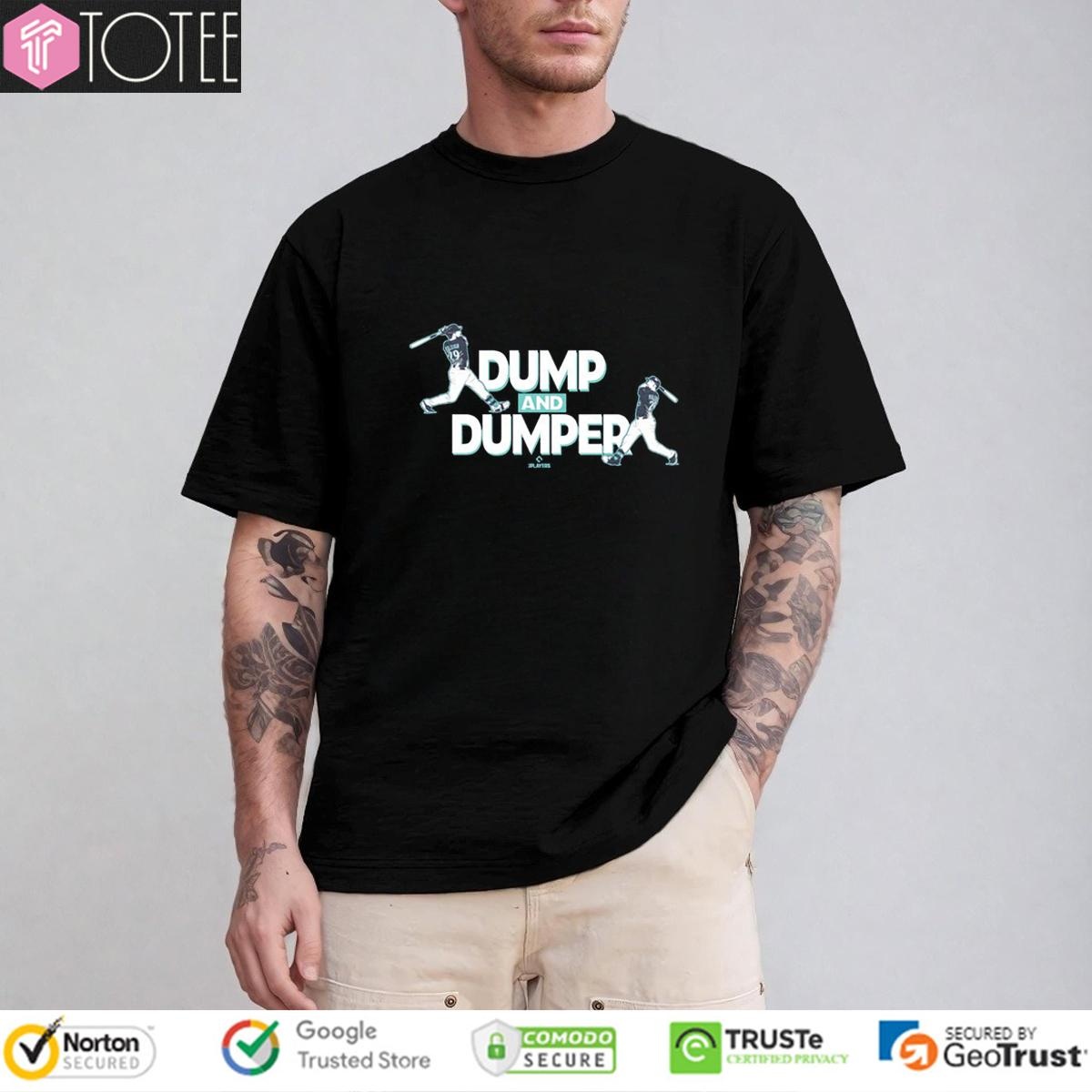Dump And Dumper Cal Raleigh Seattle Mariners Baseball T-shirt